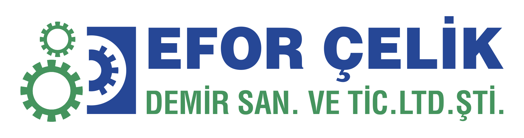EFOR ÇELİK DEMİR SAN VE TİC LTD.ŞTİ.