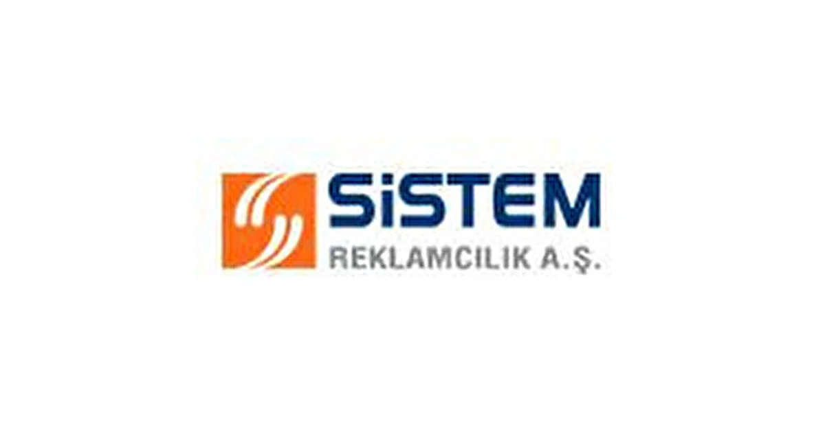 SİSTEM REKLAMCILIK AYDINLATMA VE İNŞAAT SAN. A.Ş.